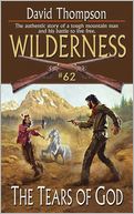The Tears of God (Wilderness Series #62)