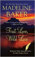 First Love, Wild Love