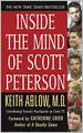 Inside the Mind of Scott Peterson
