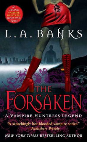 The Forsaken (Vampire Huntress Legend Series #7)