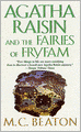 Agatha Raisin and the Fairies of Fryfam (Agatha Raisin Series #10)