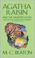 Agatha Raisin and the Haunted House (Agatha Raisin Series #14)