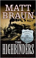 The Highbinders (Ash Tallman Series)