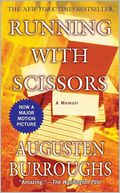 Running with Scissors by Augusten Burroughs: NOOK Book Cover