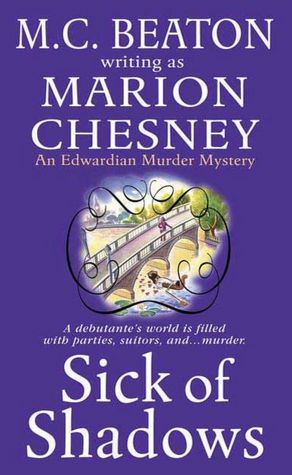 Sick of Shadows (Edwardian Murder Series #3)