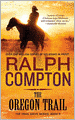 The Oregon Trail (Trail Drive Series #9)