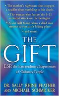 The Gift: ESP, the Extraordinary Experiences of Ordinary People