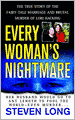 Every Woman's Nightmare: The Fairytale Marriage and Brutal Murder of Lori Hacking