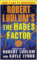 Robert Ludlum's The Hades Factor (Covert-One Series #1)