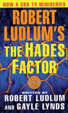 Robert Ludlum's The Hades Factor (Covert-One Series #1)
