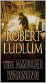 The Ambler Warning