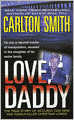 Love, Daddy: The True Story of Accused Con Man and Family-Killer Christian Longo