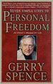 Seven Simple Steps to Personal Freedom: An Owner's Manual for Life