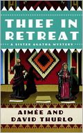 Thief in Retreat (Sister Agatha Series #2)