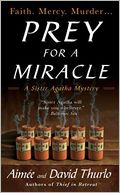 Prey for a Miracle (Sister Agatha Series #3)