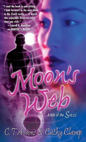 Moon's Web (Tales of the Sazi Series #2)