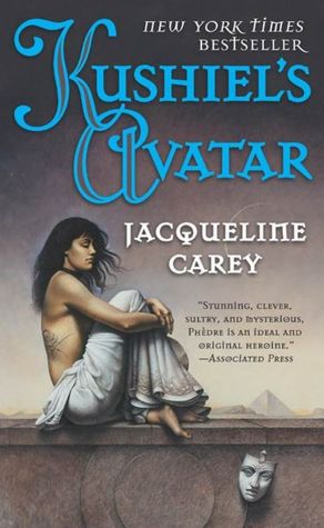 Kushiel's Avatar (Kushiel's Legacy Series #3)