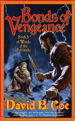 Bonds of Vengeance (Winds of the Forelands Series #3)