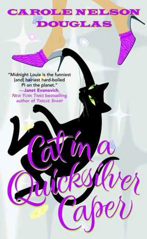 Cat in a Quicksilver Caper (Midnight Louie Series #18)
