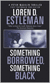 Something Borrowed, Something Black (Peter Macklin Series #4)