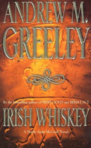 Irish Whiskey (Nuala Anne McGrail Series)