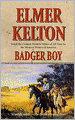 Badger Boy (Texas Rangers Series #2)