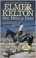 Six Bits a Day (Hewey Calloway Series Prequel)