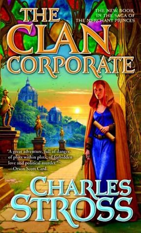 The Clan Corporate (Merchant Princes Series #3)