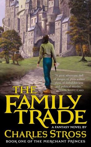 The Family Trade (Merchant Princes Series #1)