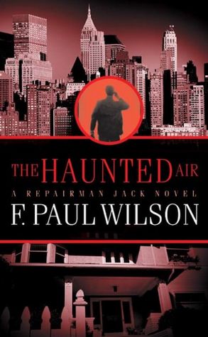 The Haunted Air (Repairman Jack Series #6)