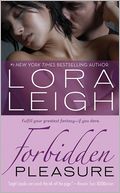 Forbidden Pleasure by Lora Leigh: NOOK Book Cover