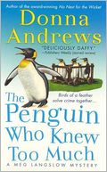 The Penguin Who Knew Too Much (Meg Langslow Series #8) by Donna Andrews: NOOK Book Cover