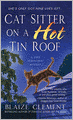 Cat Sitter on a Hot Tin Roof (Dixie Hemingway Series #4)