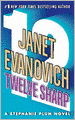 Twelve Sharp (Stephanie Plum Series #12)