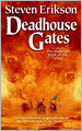 Deadhouse Gates (Malazan Book of the Fallen Series #2)