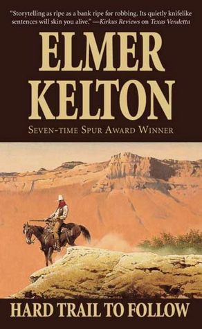Hard Trail to Follow (Texas Rangers Series #7)