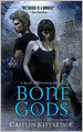 Bone Gods (Black London Series #3)