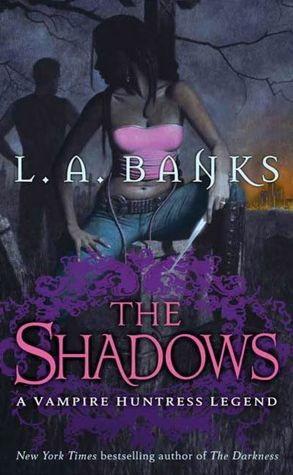 The Shadows (Vampire Huntress Legend Series #11)