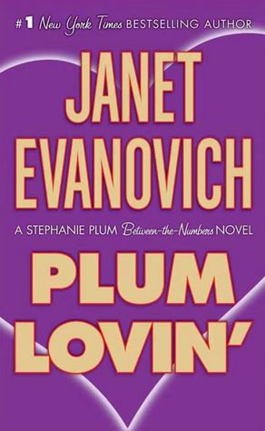 Plum Lovin' (Stephanie Plum Series)