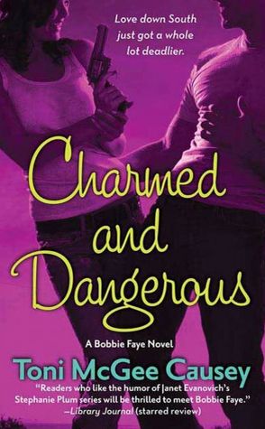 Charmed and Dangerous