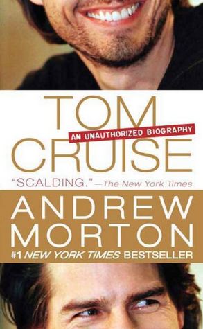 Tom Cruise: An Unauthorized Biography
