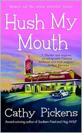 download Hush My Mouth (Southern Fried Mystery Series #4) book