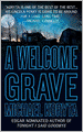 A Welcome Grave (Lincoln Perry Series #3)