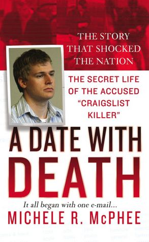 A Date with Death: The Secret Life of the Accused Craigslist Killer