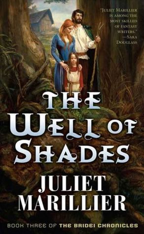 The Well of Shades (Bridei Chronicles Series #3)