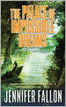 The Palace of Impossible Dreams (Tide Lords Series #3)