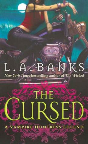 The Cursed (Vampire Huntress Legend Series #9)
