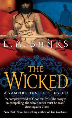 The Wicked (Vampire Huntress Legend Series #8)