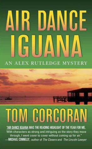 Air Dance Iguana (Alex Rutledge Series #5)