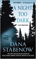 A Night Too Dark (Kate Shugak Series #17) by Dana Stabenow: NOOK Book Cover